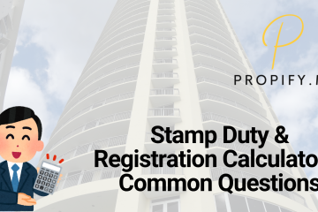 Stamp Duty & Registration Calculator – Common Questions