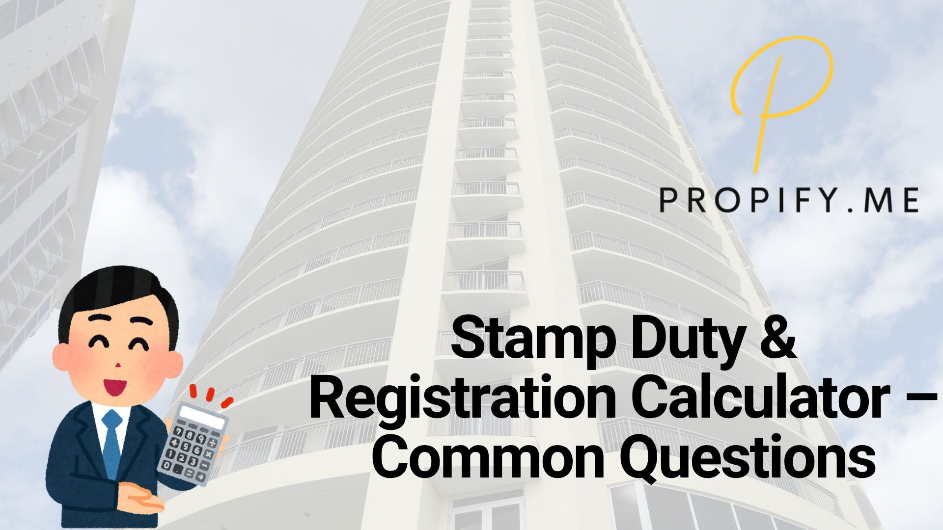 Stamp Duty & Registration Calculator – Common Questions